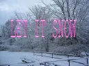 Let it snow