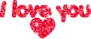 I love you