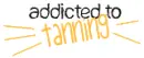 Addicted to tanning