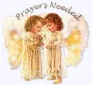 Prayers needed