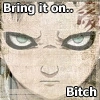 Gaara - Bring it on