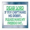 Dear Lord..