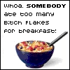 bitch flakes