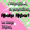 SubhanAllah, Elhamdulillah, La ilaha ilAllah, Allahu Akbar!