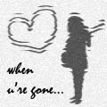 when ure gone