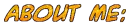 about me