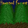 Haunted Forrest