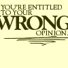 wrong oponion