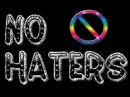 no haters!