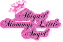 Abigail, Mommy's Little Angel