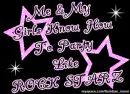 me and my girls know how to party like rock starz