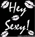 hey sexy