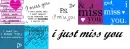 i miss you