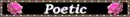 poetic