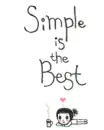 SIMPLE IS BEST