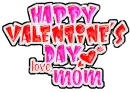 happy valentine's day from mom