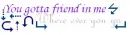 You gotta friend in me