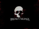 Break the Silence