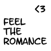 feel the romance..