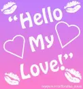 hello my love
