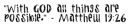 Matthew 19:26
