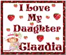 I love my daughter Claudia