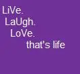 live.laugh.love