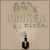 broken minds