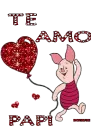 Papi i love you piglet