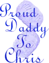 Proud Daddy To Chris