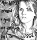 there aint a spell she can't do! -hagrid
