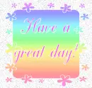 Have a great day