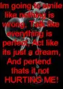 Pertend its not Hurting!