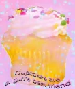 Cupcakes Are A Girl's Best Friend