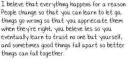 everything happens for a reason