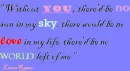 Without you