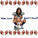 who says girls can't play football?