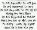 I'm not supposed to love you