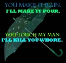 You Make It Rain