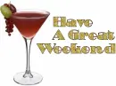 Have A Great Weekend