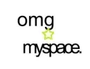omg myspace 