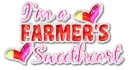 i'm a farmer's sweetheart