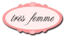 Tres' Femme