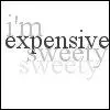 Expensive