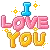 i love you