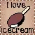 I love ice cream