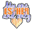 esther my one and only