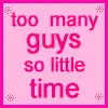 too many guys