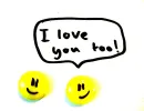 i love you too!
