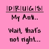 DRUGS